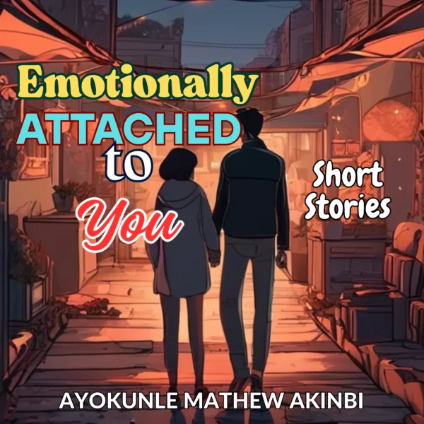 Emotionally Attached to You Short Stories