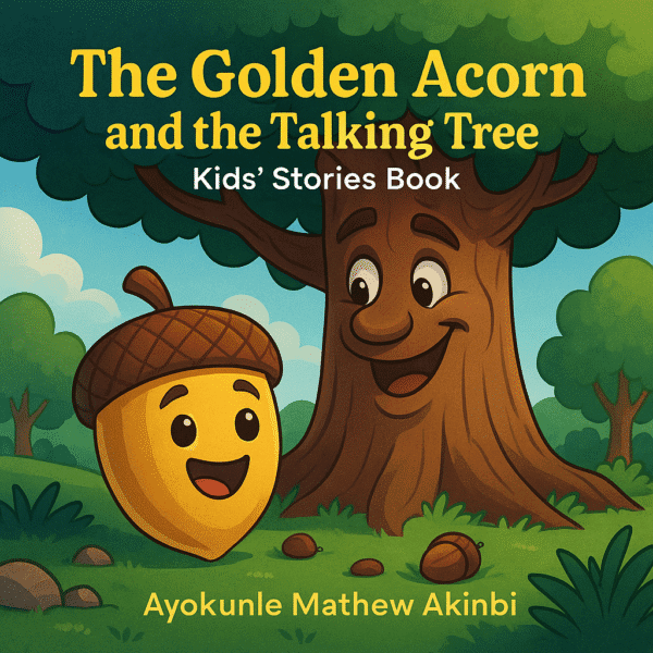 The Golden Acorn and the Talking Tree Kids’ Stories Book