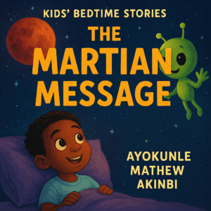The Martian Message Kids’ Bedtime Stories
