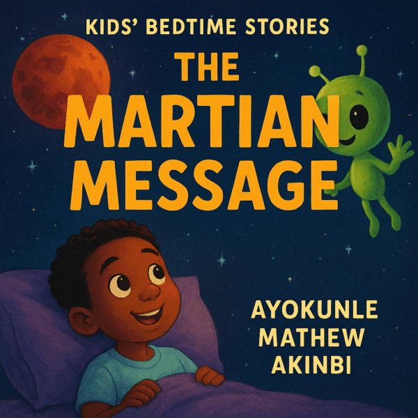 The Martian Message Kids’ Bedtime Stories