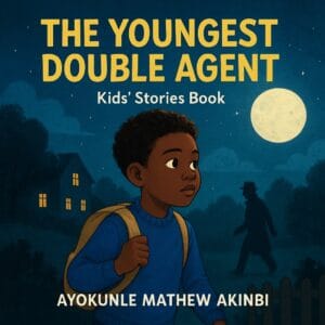 The Youngest Double Agent Kids’ Stories Book